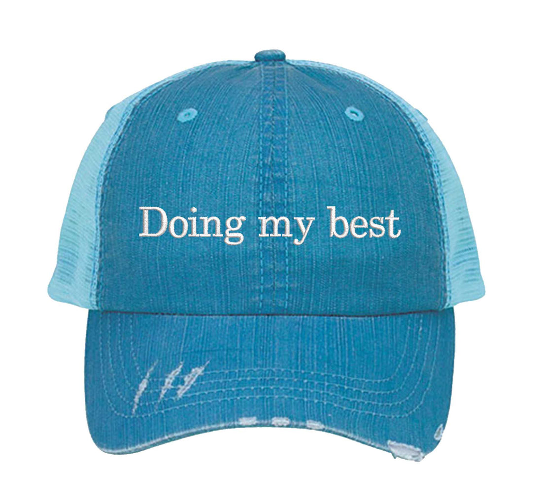 Aqua Doing My Best Distressed Trucker Hat. This premium vintage-style cap is the perfect gift for the unapologetically bold, featuring a breathable mesh back and custom embroidery. - DSY Lifestyle