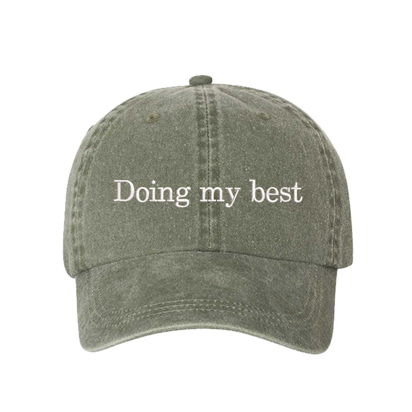 Olive Green Doing My Best Washed Statement Baseball Hat – a washed, relaxed-fit statement cap designed for everyday comfort and real-life moods. Trendy, adjustable, and effortlessly stylish. - DSY Lifestyle