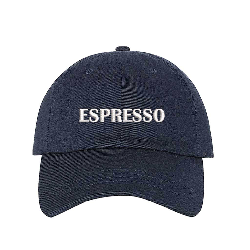 Navy Blue close-up view of a DSY Lifestyle cotton baseball hat featuring the word Espresso in crisp white embroidery. - DSY Lifestyle