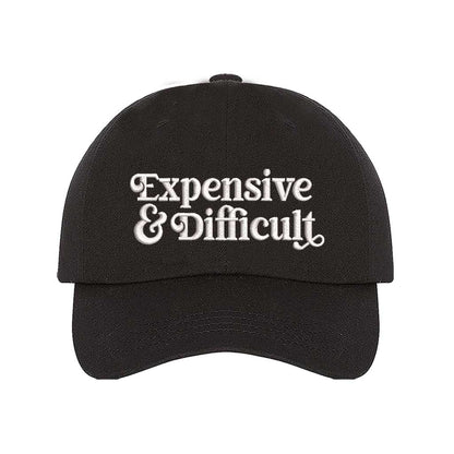 Black baseball hat embroidered with the phrase  expensive and difficult-DSY Lifestyle