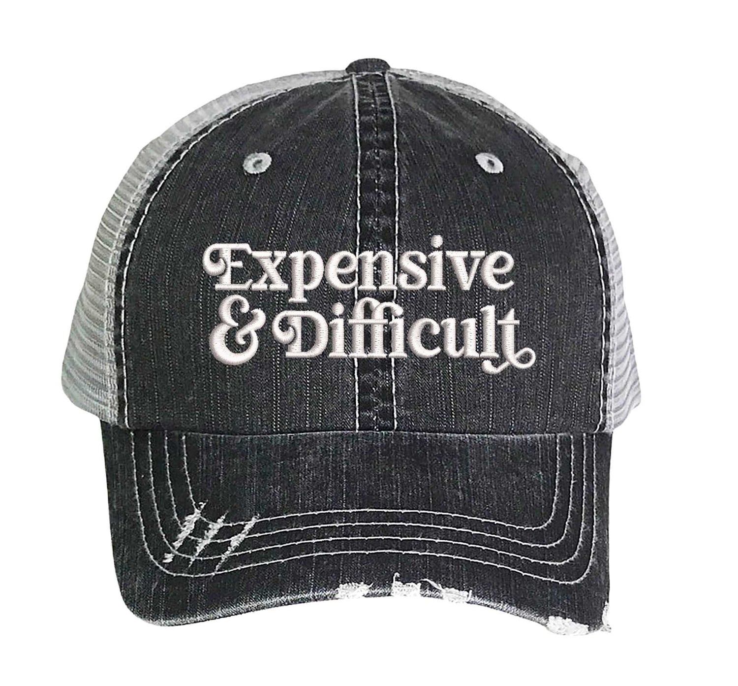 Black DSY Lifestyle distressed trucker hat featuring the phrase Expensive &amp; Difficult in bold, professional embroidery. - DSY Lifestyle