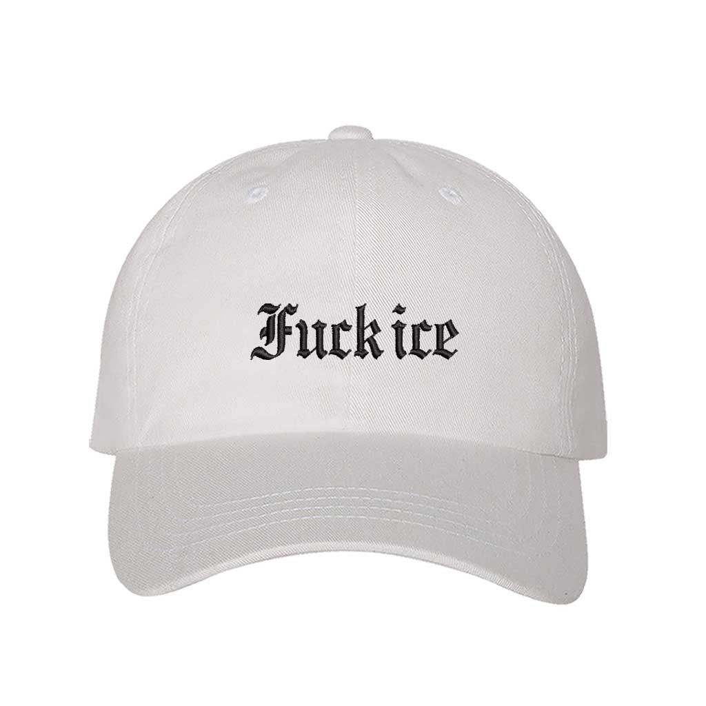White Fuck Ice Old English Baseball Hat featuring bold Gothic embroidery on a classic dad cap; a high-impact statement piece by DSY Lifestyle.