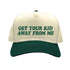 Natural Forest Green Funny two-tone 5-panel baseball hat with “Get Your Kid Away From Me” slogan, adjustable unisex cap for everyday wear. DSY Lifestyle.