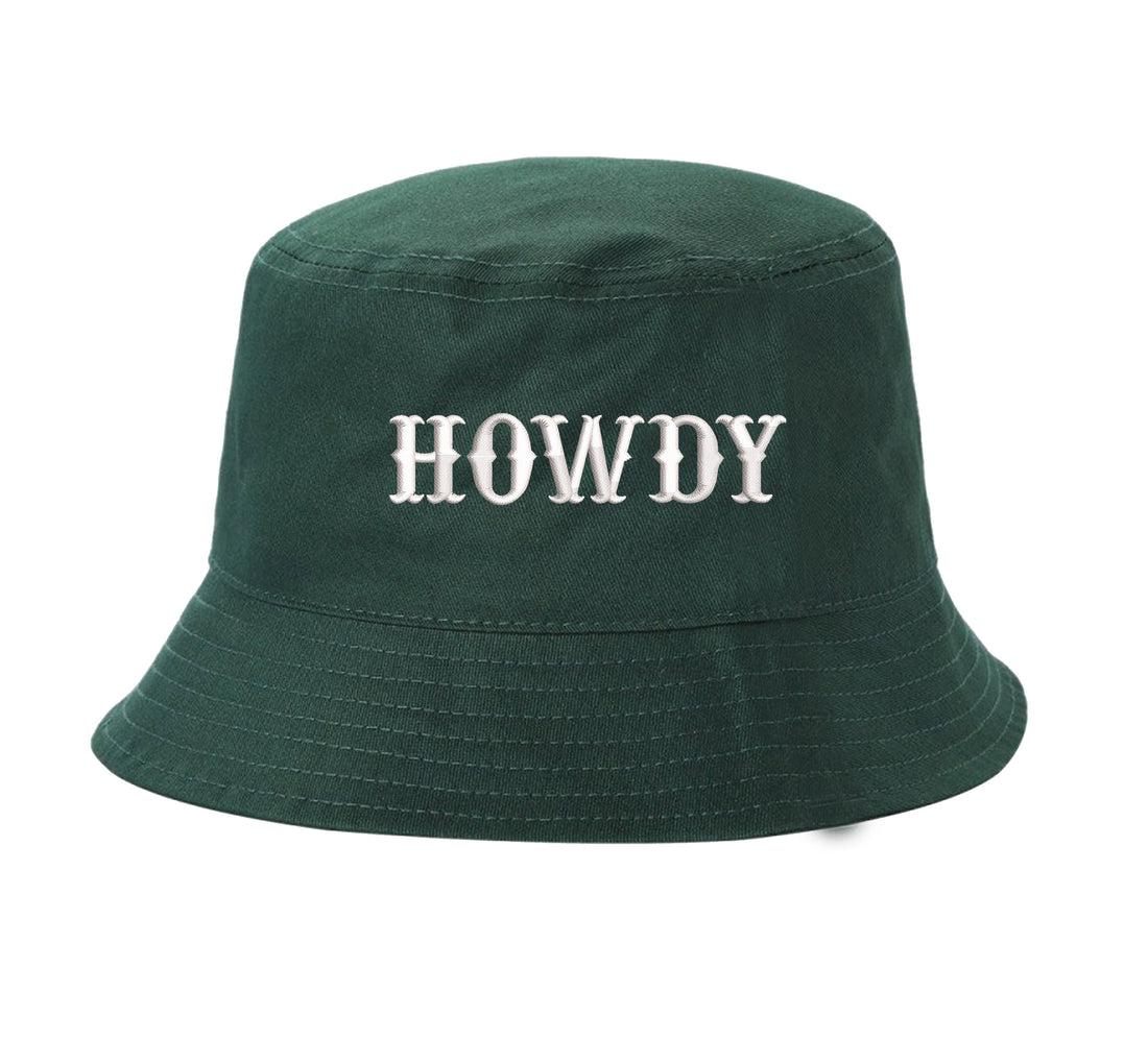 Forest green bucket hat with the word howdy embroidered on it-DSY Lifestyle