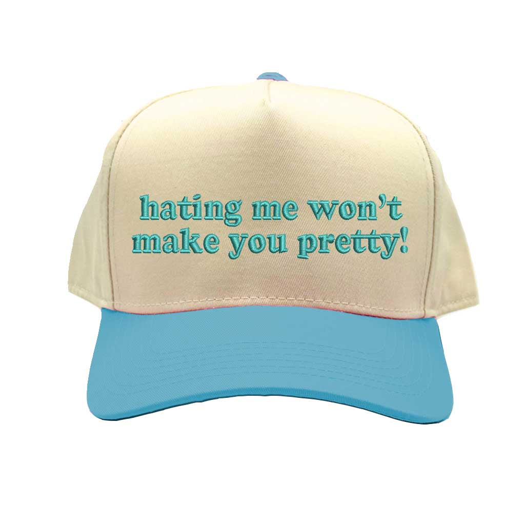 Natural Aqua Spring two-tone embroidered baseball hat with &quot;Hating Me Won’t Make You Pretty!&quot; stitched in bold lettering. Trendy snapback cap for confident, stylish looks - DSY Lifestyle