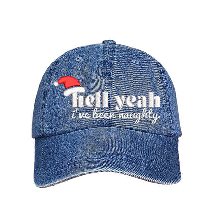 Light Denim Hell Yeah I’ve Been Naughty Embroidered Baseball Hat featuring bold statement embroidery, curved brim, and adjustable hook and loop closure – DSY Lifestyle