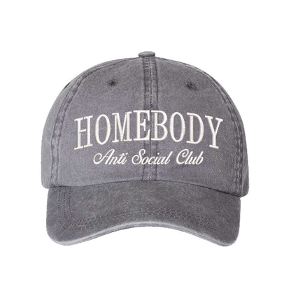 Gray Homebody Anti-Social Club Washed Statement Baseball Hat – a washed, relaxed-fit statement cap designed for everyday comfort and real-life moods. Trendy, adjustable, and effortlessly stylish. - DSY Lifestyle