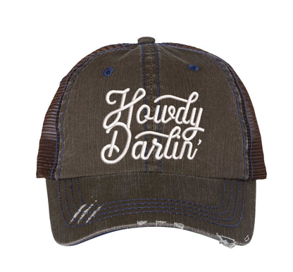 Brown DSY Lifestyle distressed trucker hat featuring the words Howdy Darlin in bold western-style embroidery. - DSY Lifestyle