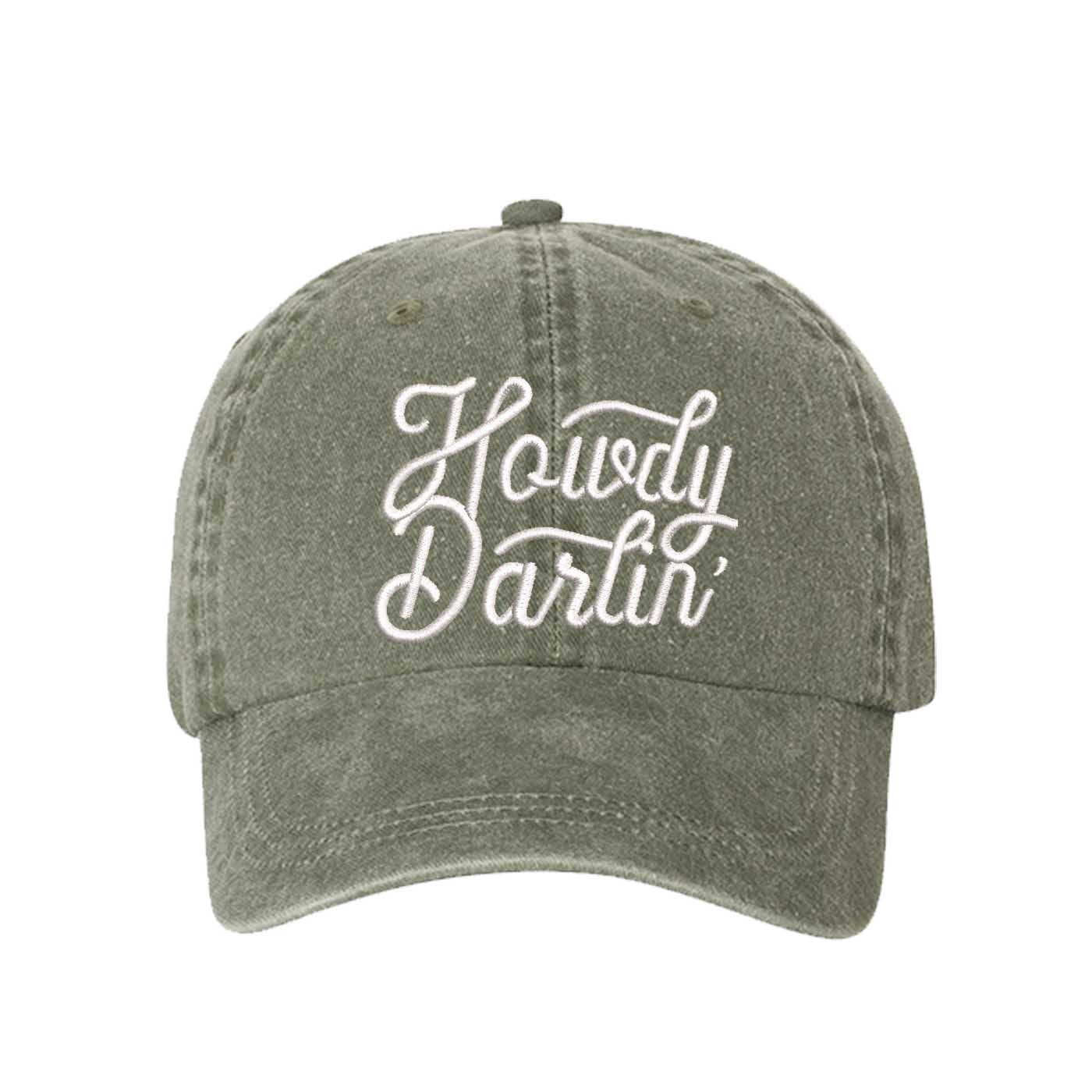 Olive close-up of the DSY Lifestyle washed cotton baseball hat with "Howdy Darlin’" embroidered on the front. - DSY Lifestyle