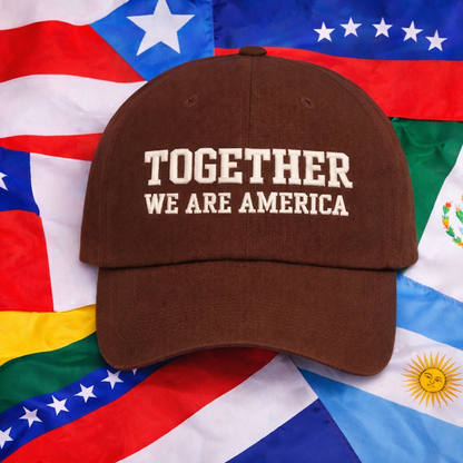 Together We Are America Hat – Viral Quote Inspired by Bad Bunny Halftime Moment