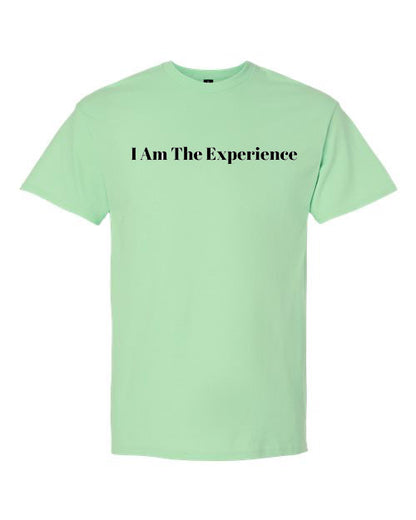 I Am The Experience Tee – Bold and Versatile Confidence