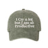 Olive I Cry A Lot But I Am So Productive washed cotton baseball hat with a soft, vintage finish and high-density embroidery by DSY Lifestyle. - DSY Lifestyle