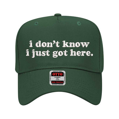 Forest Green solid 5 panel baseball hat embroidered with the phrase i don&