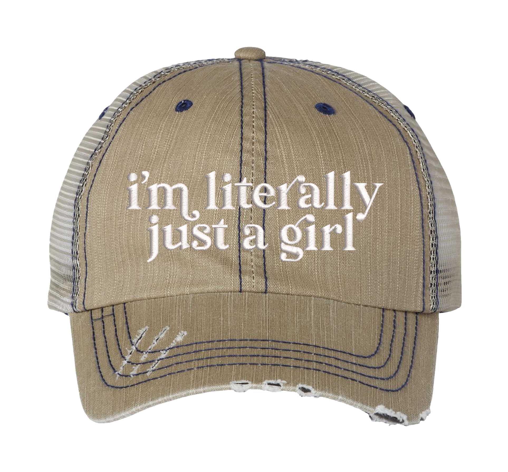 I’m Literally Just A Girl Distressed Trucker Hat - Premium Vintage Sarcastic Gift Cap