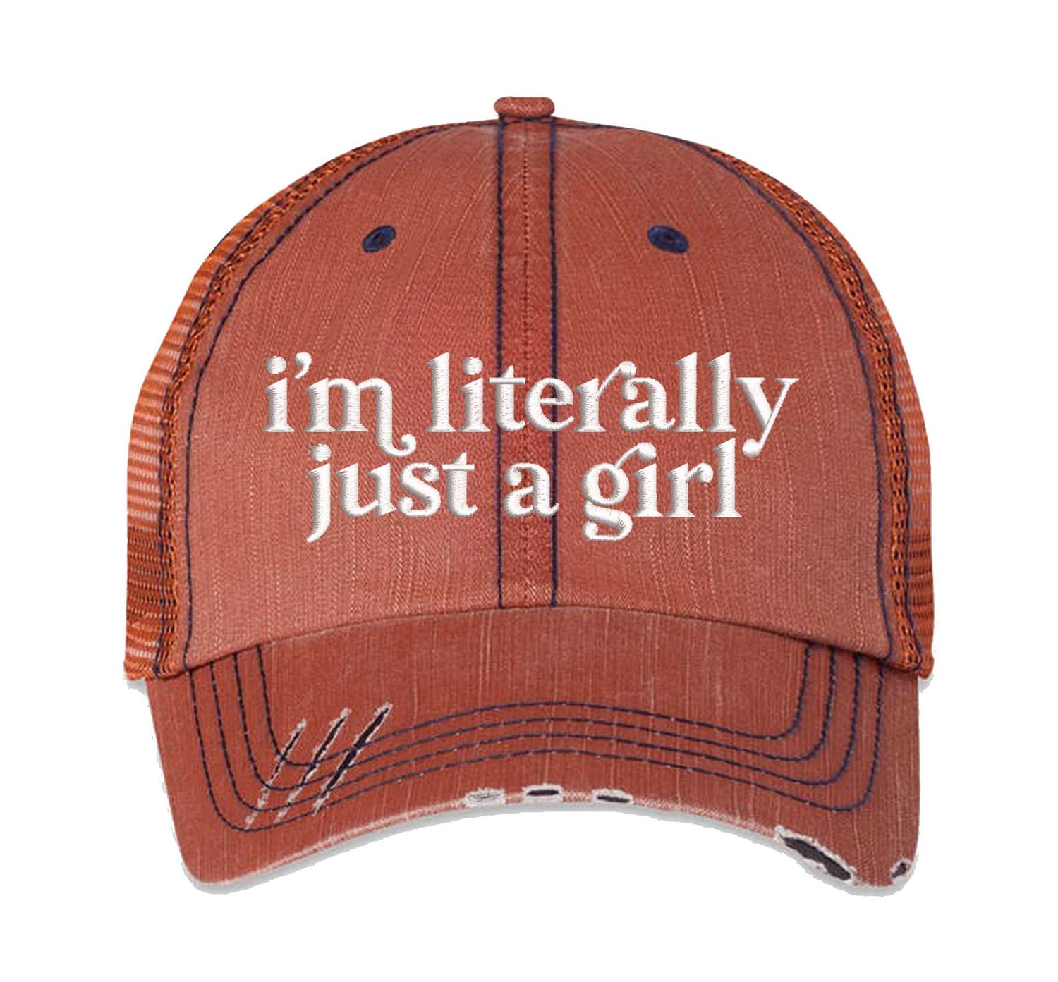 I’m Literally Just A Girl Distressed Trucker Hat - Premium Vintage Sarcastic Gift Cap