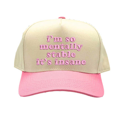 Natural Light Pink “I’m So Mentally Stable It’s Insane” two-tone 5-panel baseball hat featuring bold embroidery, adjustable strap, and streetwear style for men and women. - DSY Lifestyle.