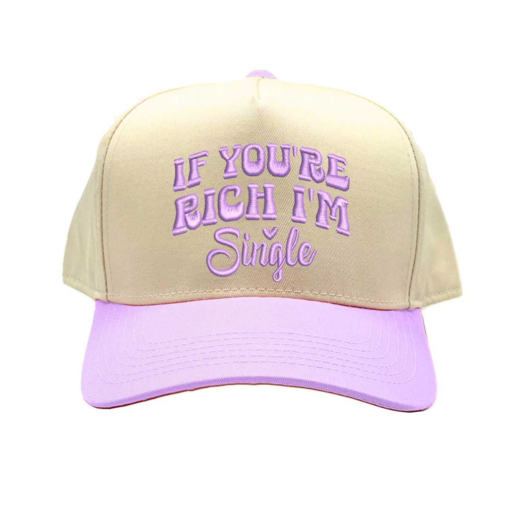Natural Lavender “If You Are Rich I Am Single” embroidered on a trendy two-tone 5-panel adjustable baseball hat in premium cotton, designed for bold, fashion-forward individuals. DSY Lifestyle.