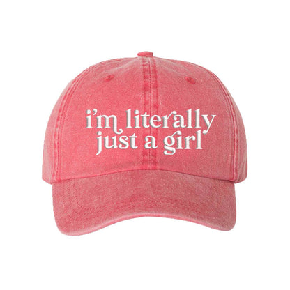 Red I’m Literally Just A Girl washed cotton baseball hat with a soft finish and high-density white embroidery by DSY Lifestyle. - DSY Lifestyle