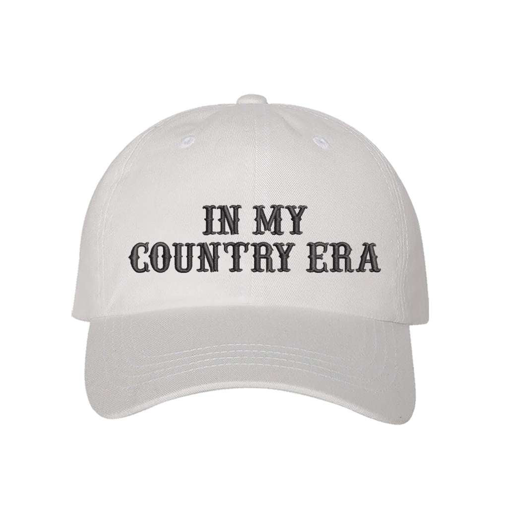 White Baseball hat thats embroidered with the phrase in my country era on the front-DSY Lifestyle 