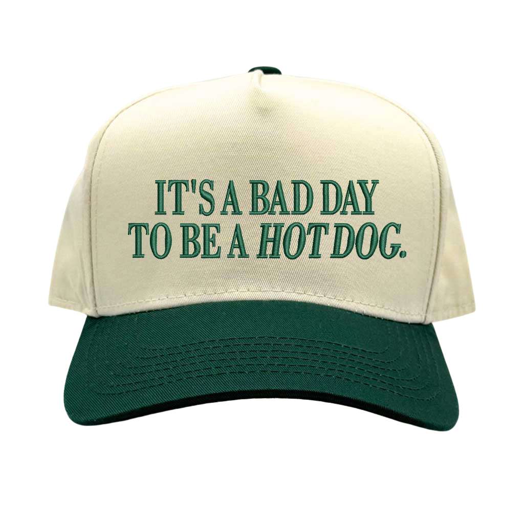 It’s a Bad Day to Be a Hot Dog Hat – Funny Embroidered Trucker Cap