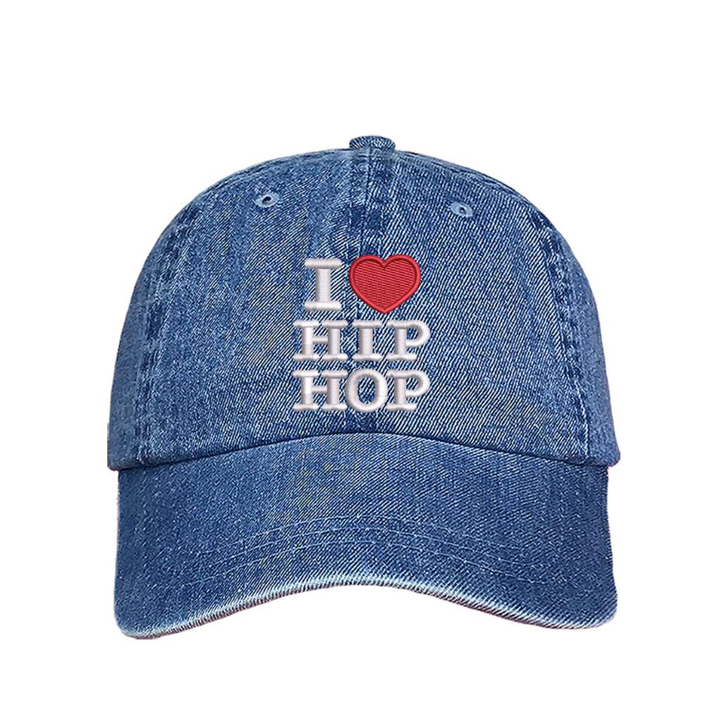 Light denim baseball hat embroidered with the phrase i love hip hop but love is a heart- DSY Lifestyle