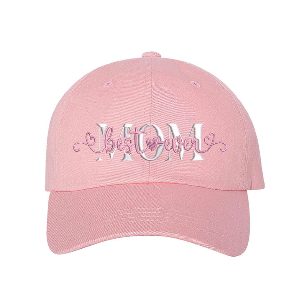Light pink baseball hat embroidered with the phrase best mom ever- DSY Lifestyle