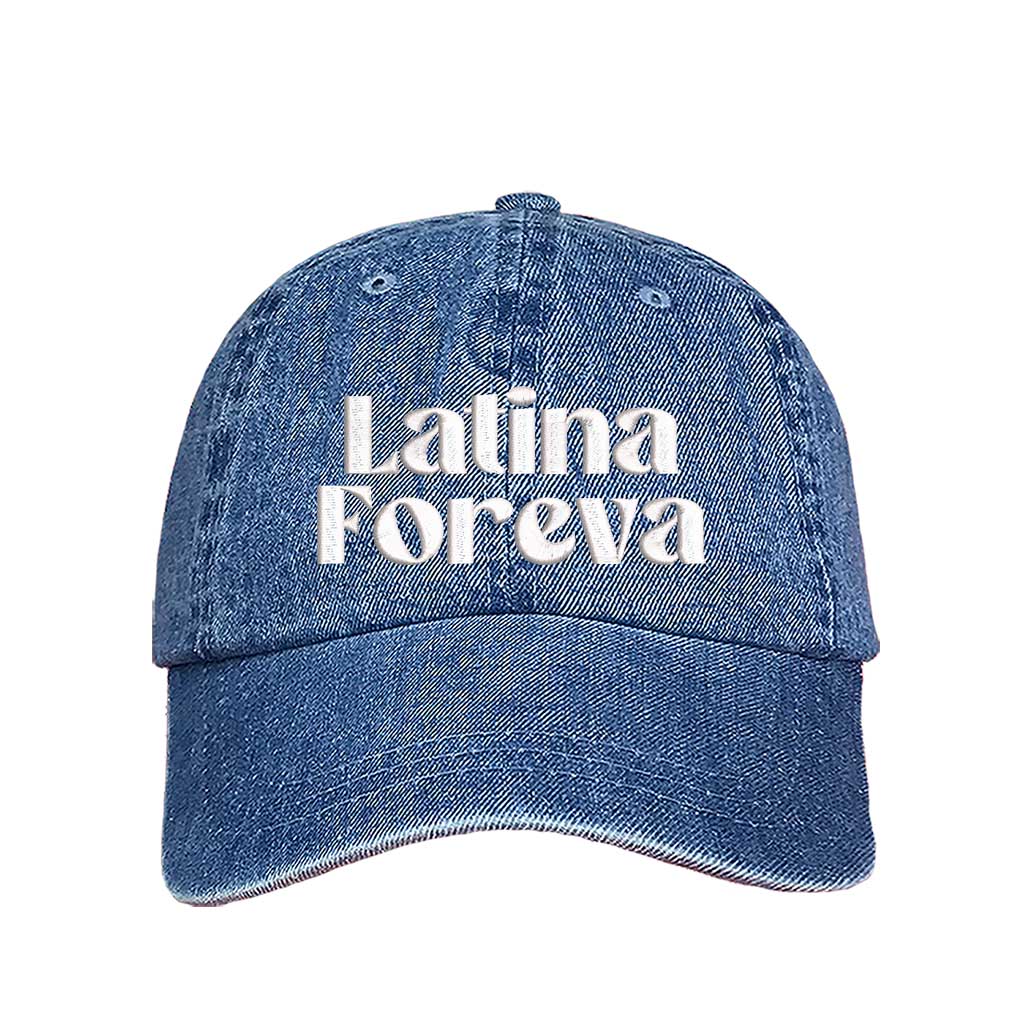 Light Denim Latina Foreva Embroidered Baseball Hat featuring bold embroidered lettering, adjustable hook and loop closure, and breathable cotton fabric – DSY Lifestyle