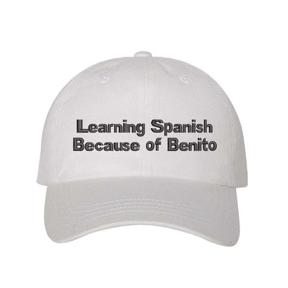 White Learning Spanish Because of Benito Super Bowl Embroidered Baseball Hat with premium embroidery and adjustable hook and loop closure – DSY Lifestyle