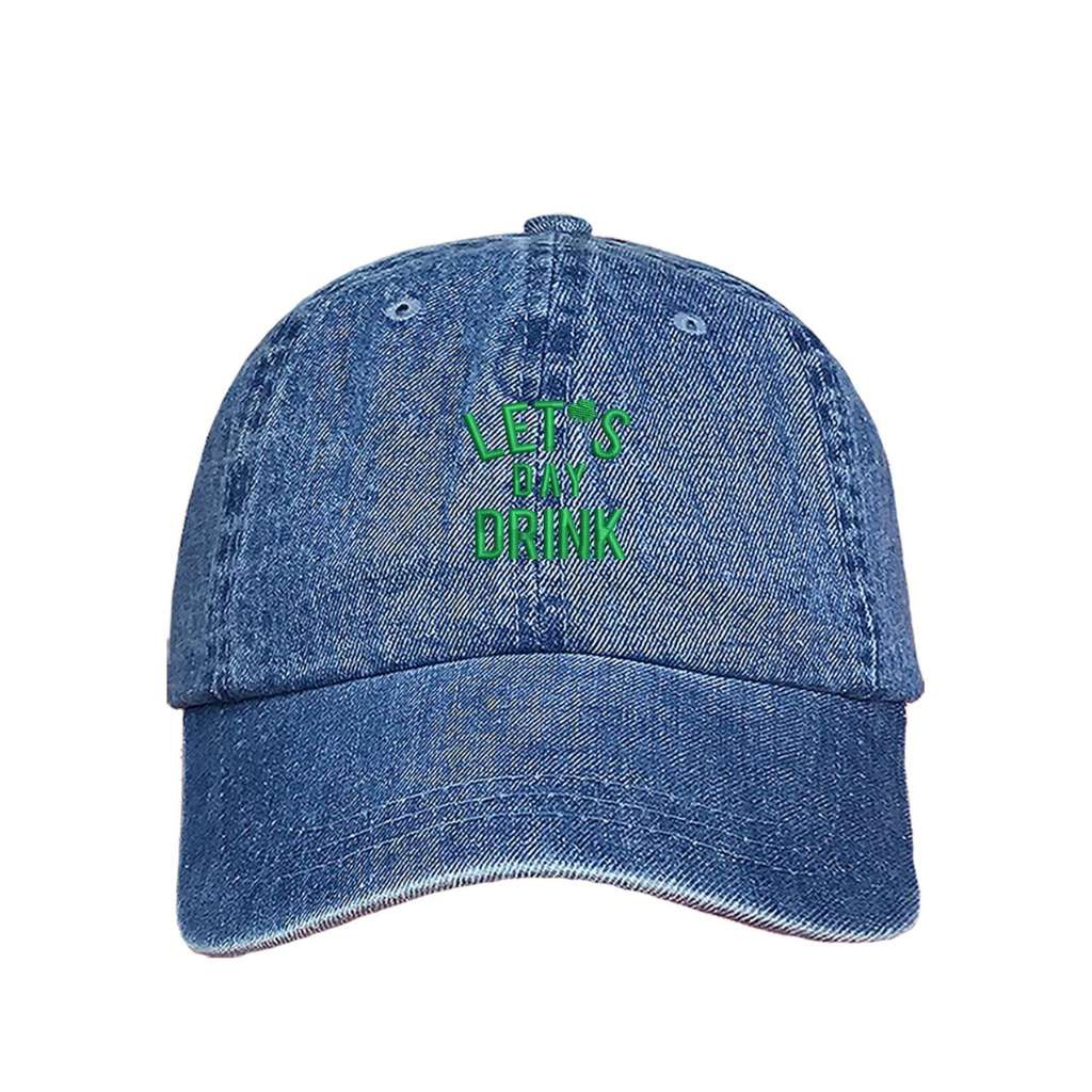 Light Denim baseball cap embroidered with lets day drink - DSY Lifestyle