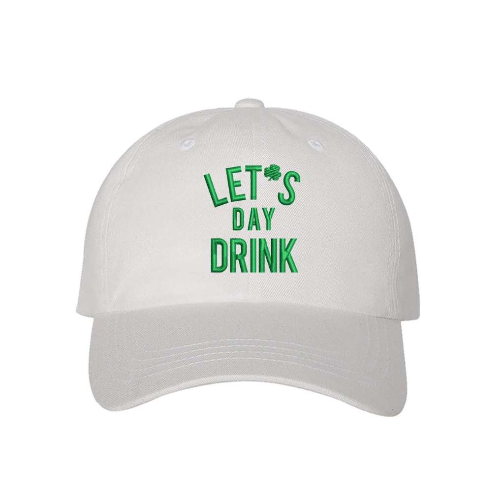 White baseball cap embroidered with lets day drink - DSY Lifestyle