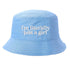 Sky Blue DSY Lifestyle white cotton bucket hat with the phrase I&