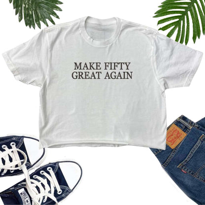 Make 50 Great Again Oversized Crop Top