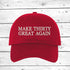 Red Baseball hat embroidered with Make 30 Great Again - DSY Lifestyle
