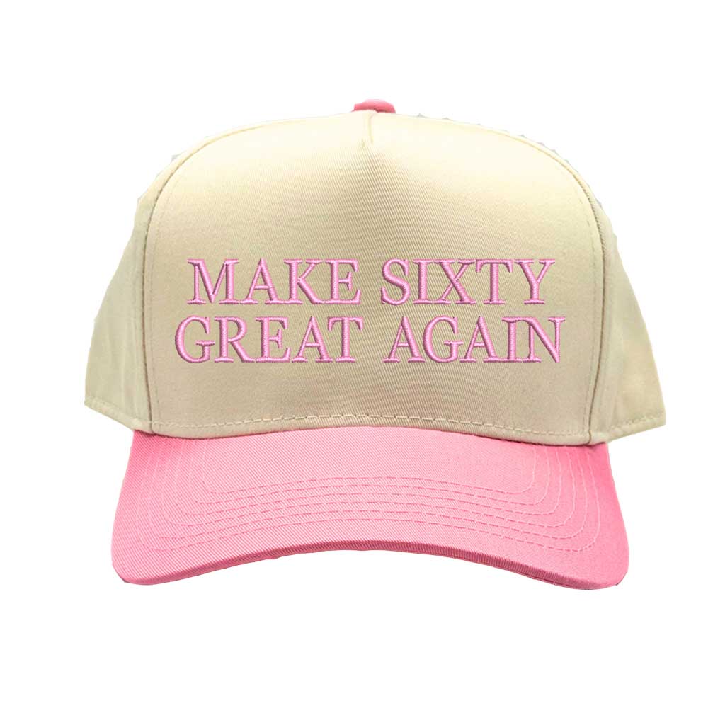 Natural Light Pink Make Sixty Great Again Two-Tone Baseball Hat, a bold birthday statement hat for confident sixty-plus style. DSY Lifestyle.
