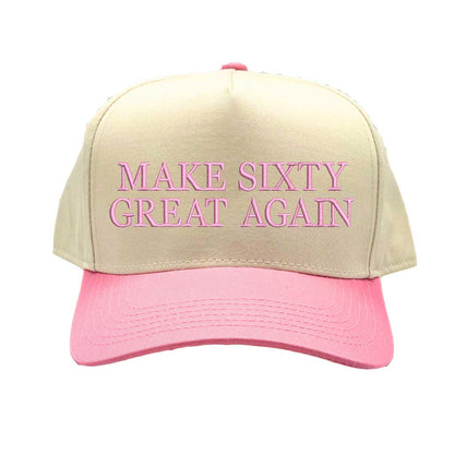 Natural Light Pink Make Sixty Great Again Two-Tone Baseball Hat, a bold birthday statement hat for confident sixty-plus style. DSY Lifestyle.