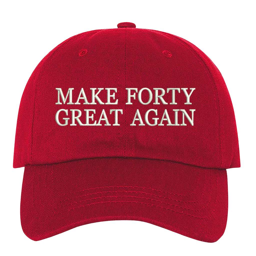 red baseball hat embroidered with Make forty great again - DSY Lifestyle