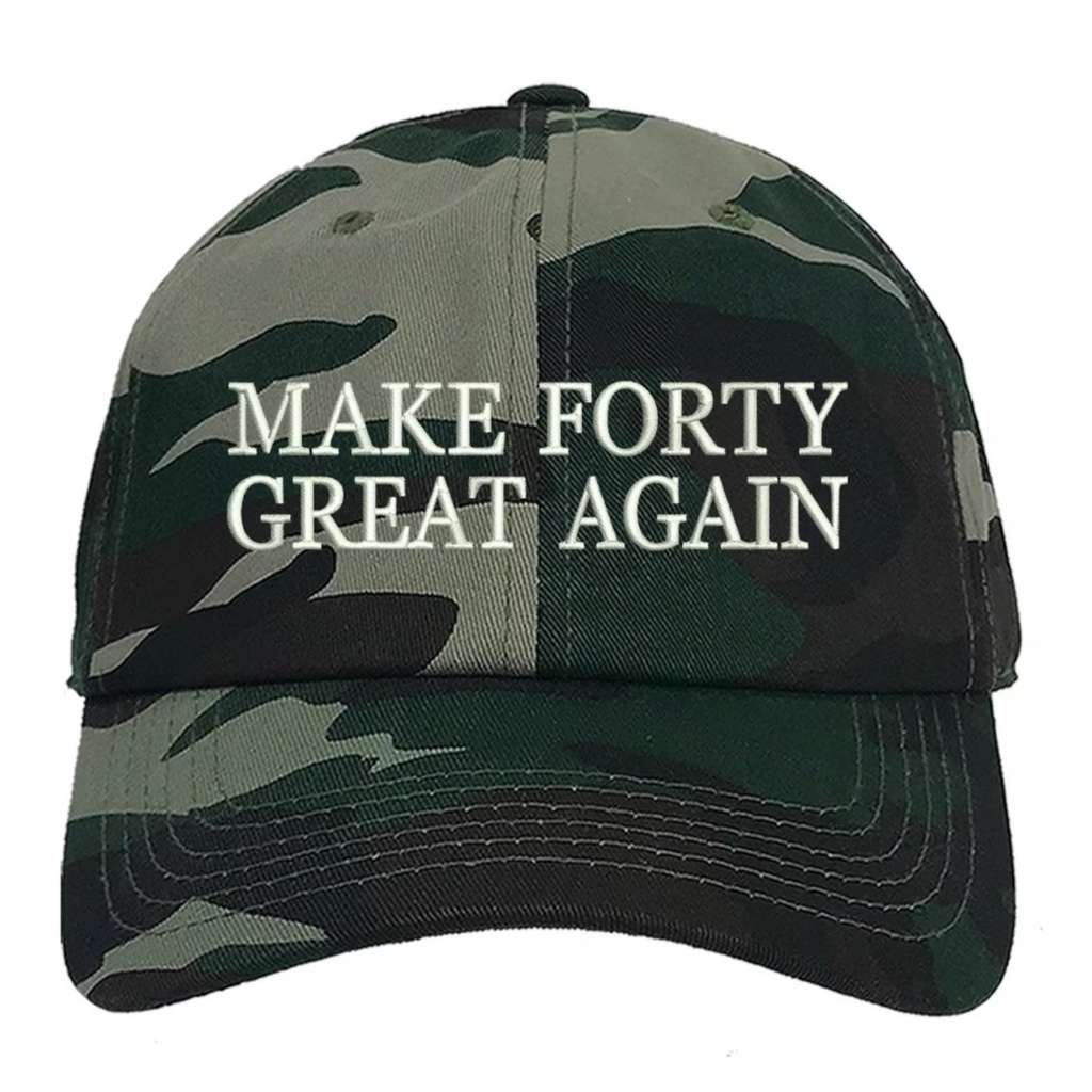 camo baseball hat embroidered with Make forty great again - DSY Lifestyle