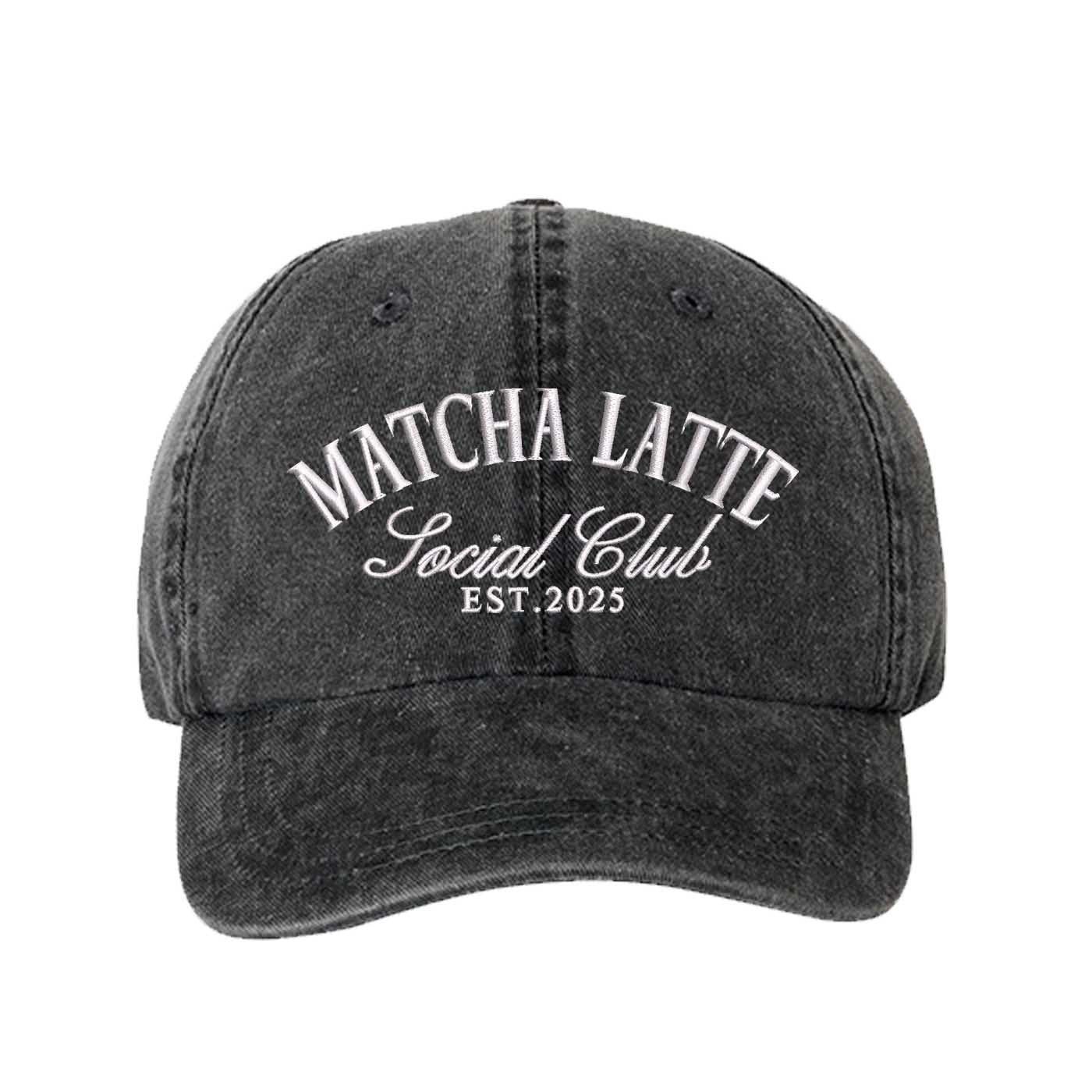 Black Matcha Latte Social Club Est. 2025 washed cotton baseball hat with premium green embroidery by DSY Lifestyle. - DSY Lifestyle