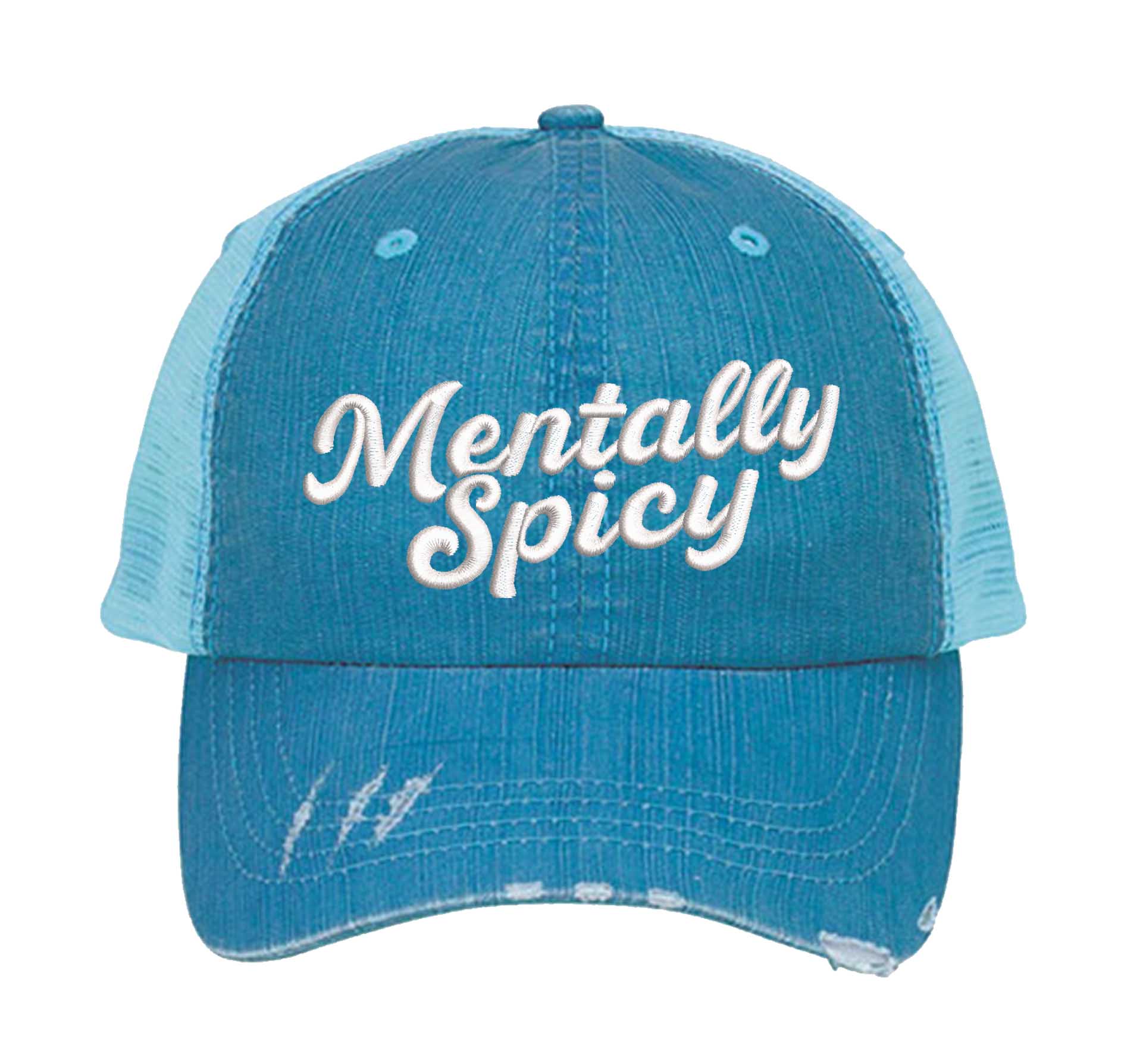 Aqua Mentally Spicy embroidered distressed trucker hat for women. Bold statement hat for casual outfits, street style, and everyday wear. - DSY Lifestyle