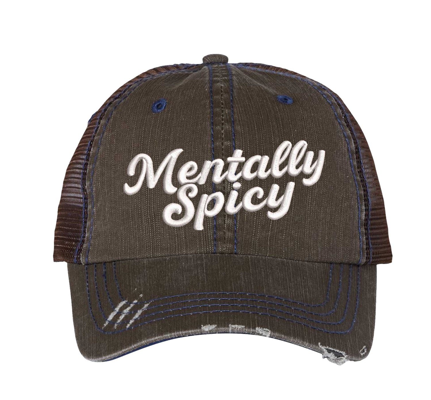 Brown Mentally Spicy embroidered distressed trucker hat for women. Bold statement hat for casual outfits, street style, and everyday wear. - DSY Lifestyle