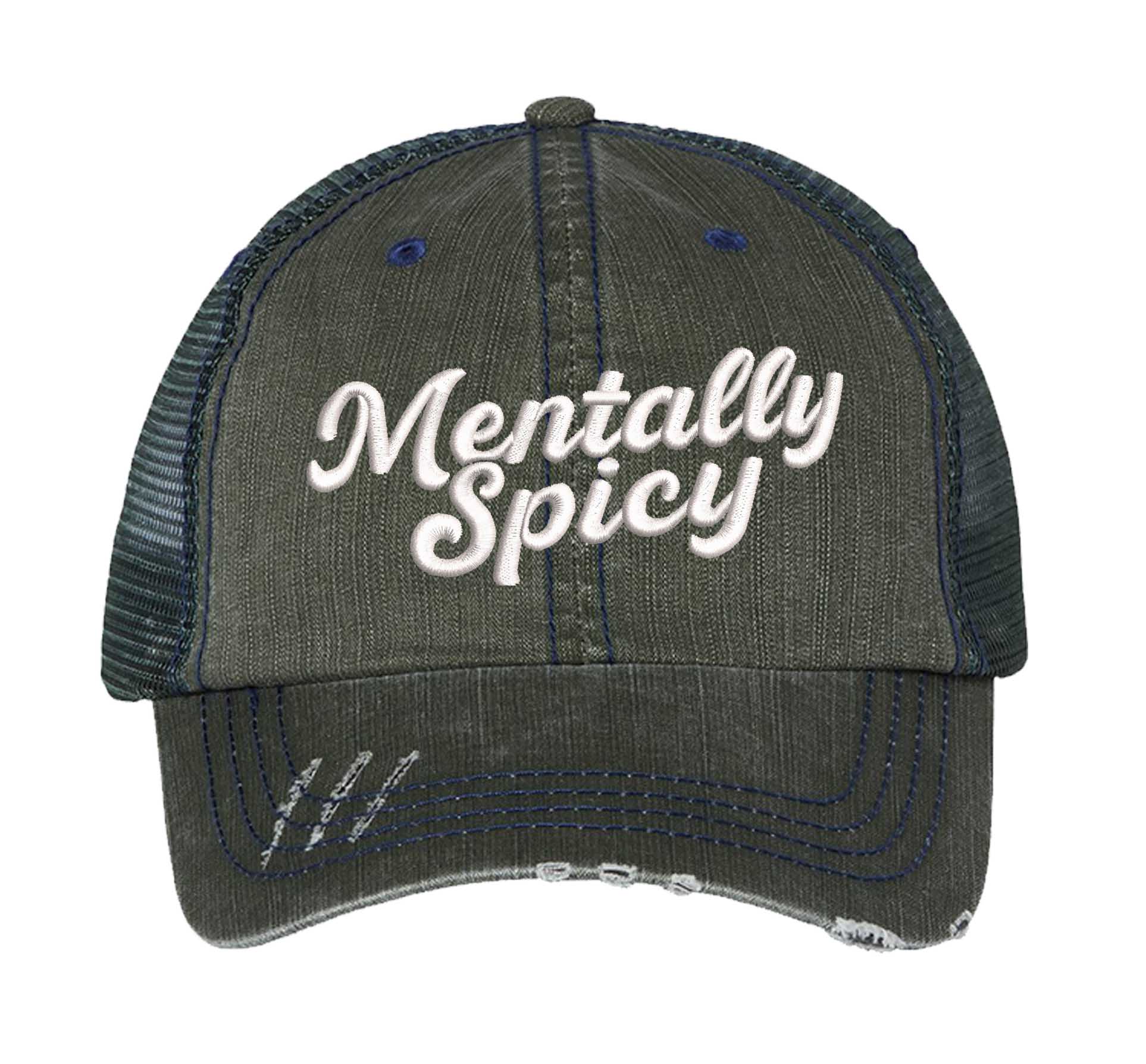 Dark Green Mentally Spicy embroidered distressed trucker hat for women. Bold statement hat for casual outfits, street style, and everyday wear. - DSY Lifestyle