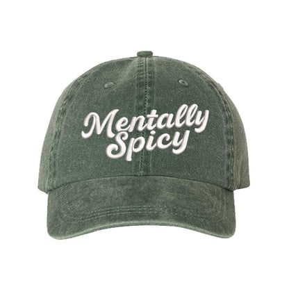 Dark Green Mentally Spicy Washed Statement Baseball Hat – a washed, relaxed-fit statement cap designed for everyday comfort and real-life moods. Trendy, adjustable, and effortlessly stylish. - DSY Lifestyle