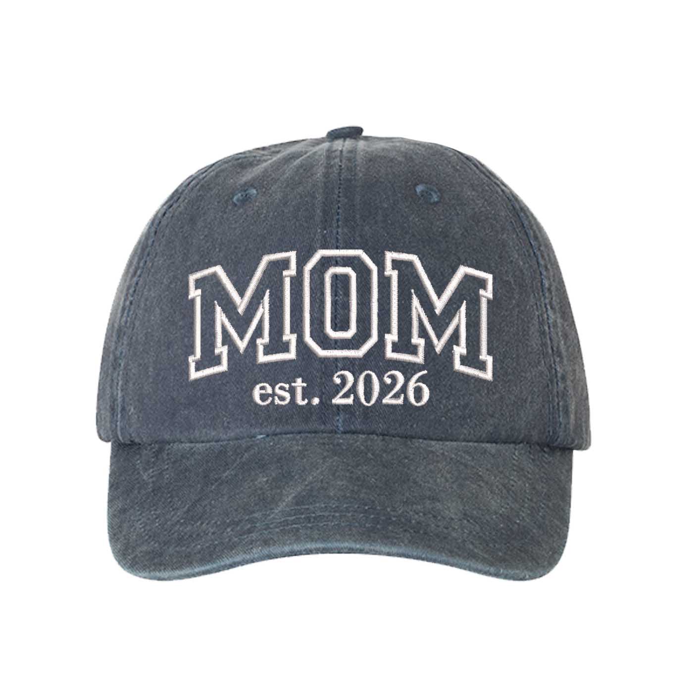Navy Blue MOM Est. 2026 Washed Statement Baseball Hat – a washed, relaxed-fit statement cap designed for everyday comfort and real-life moods. Trendy, adjustable, and effortlessly stylish. - DSY Lifestyle