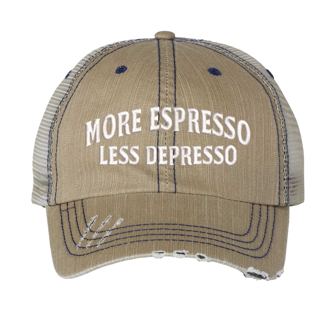 Khaki More Espresso Less Depresso Distressed Trucker Hat. This premium vintage-style cap is the perfect gift for the unapologetically bold, featuring a breathable mesh back and custom embroidery. - DSY Lifestyle