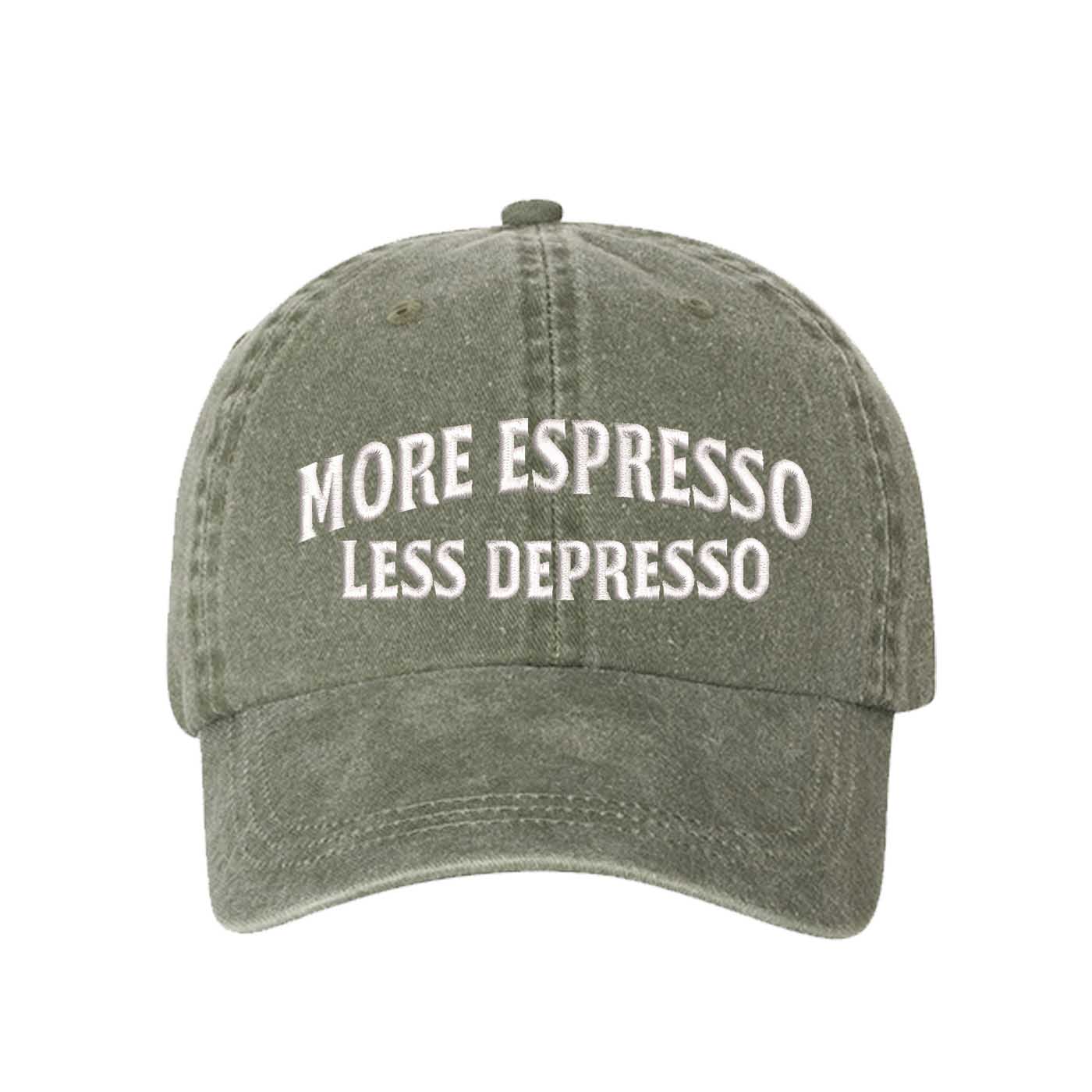 Olive Green More Espresso Less Depresso Washed Statement Baseball Hat – a washed, relaxed-fit statement cap designed for everyday comfort and real-life moods. Trendy, adjustable, and effortlessly stylish. - DSY Lifestyle