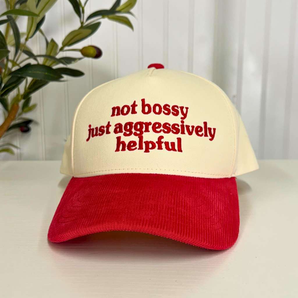 not Bossy Just Aggressively Helpful embroidered corduroy baseball cap. Stylish and bold accessory for confident women and casual outfits – DSY Lifestyle.