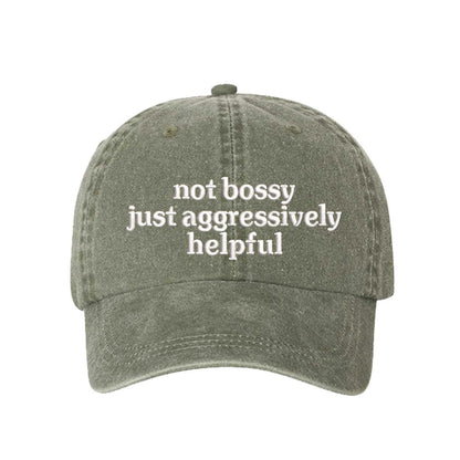 Olive Green Not Bossy Just Aggressively Helpful Washed Statement Baseball Hat – a washed, relaxed-fit statement cap designed for everyday comfort and real-life moods. Trendy, adjustable, and effortlessly stylish. - DSY Lifestyle