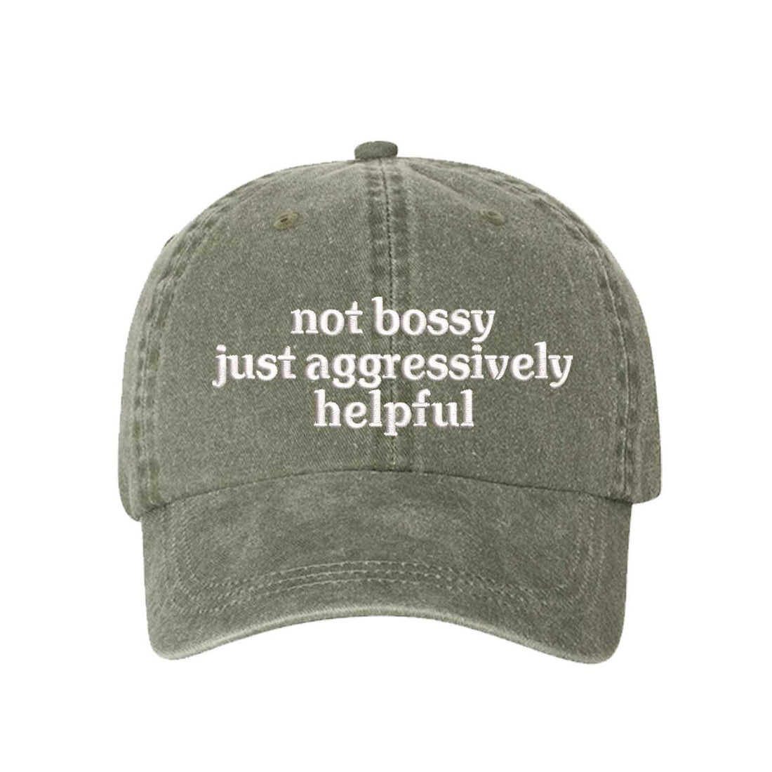 Olive Green Not Bossy Just Aggressively Helpful Washed Statement Baseball Hat – a washed, relaxed-fit statement cap designed for everyday comfort and real-life moods. Trendy, adjustable, and effortlessly stylish. - DSY Lifestyle