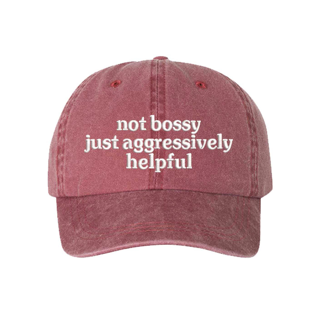 Wine Not Bossy Just Aggressively Helpful Washed Statement Baseball Hat – a washed, relaxed-fit statement cap designed for everyday comfort and real-life moods. Trendy, adjustable, and effortlessly stylish. - DSY Lifestyle