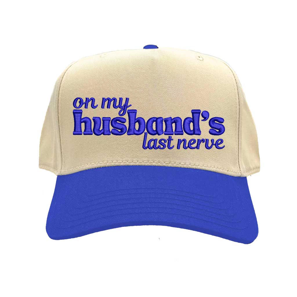 Natural Royal Blue Funny “On My Husband’s Last Nerve” Two-Tone 5-Panel Baseball Hat with adjustable strap and bold statement text – DSY Lifestyle.